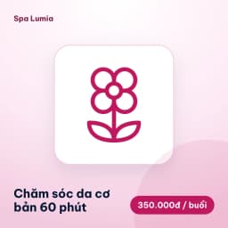 Chăm sóc da cơ bản 60 phút